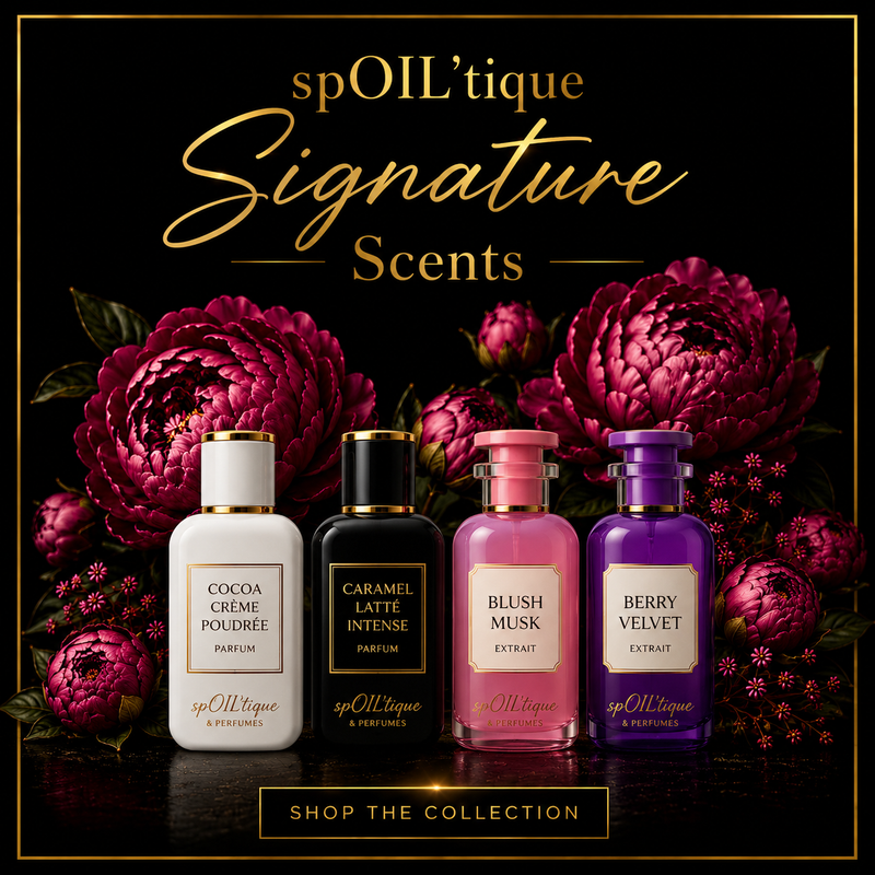 SIGNATURE spOIL'tique SCENTS